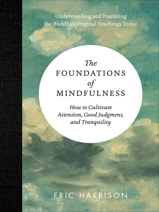 Title details for The Foundations of Mindfulness by Eric Harrison - Available